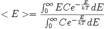 <E>=\frac{\int_0^{\infty}EC e^{-\frac{E}{kT}} d E}{\int_0^{\infty}C e^{-\frac{E}{kT}} d E}