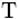 \operatorname T