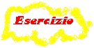esercizio da svolgere ...